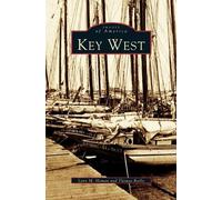 Thomas Reilly Lynn M Homan Key West (Copertina rigida)