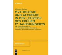 Thomas Reiser Mythologie Und Alchemie in Der Lehrepik Des Frü (Copertina rigida)