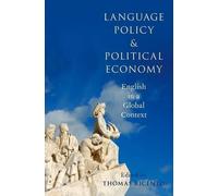 Thomas Ricento Language Policy and Political Economy (Tascabile)