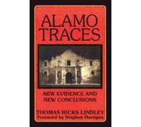 Thomas Ricks Lindley Alamo Traces (Tascabile)