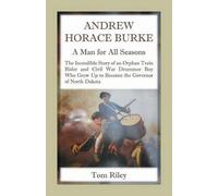 Thomas Riley Andrew Horace Burke (Tascabile)