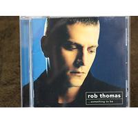 THOMAS, ROB - SOMETHING TO BE + 1
