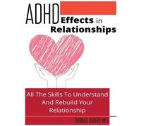 Thomas Robert Adhd Effects In Relationships (Copertina rigida)
