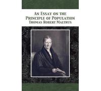 Thomas Robert Malthus An Essay on the Principle of Population (Copertina rigida)