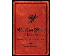 Thomas Robisheaux The Last Witch of Langenburg (Tascabile)