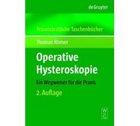 Thomas Römer Operative Hysteroskopie (Tascabile) Frauenärztliche Taschenbücher
