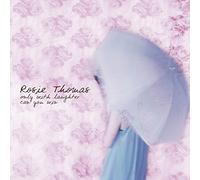 Thomas, Rosie - Only With Laughter Can You Win