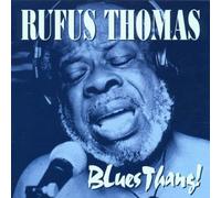 Thomas, Rufus - Blues Thang!