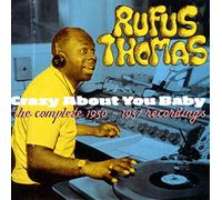 Thomas Rufus - Crazy About You Baby