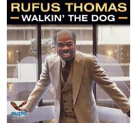 Thomas, Rufus - Walkin' The Dog