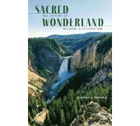 Thomas S. Bremer Sacred Wonderland (Copertina rigida) America's Public Lands