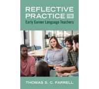 Thomas S. C. Far Reflective Practice for Early Career Language Teac (Tascabile)