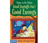 Thomas S. Greenspon What to Do When Good Enough Isn't Good Enough (Tascabile)