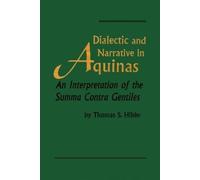Thomas S. Hibbs Dialectic and Narrative in Aquinas (Tascabile)