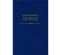 Thomas S. Malon Roger Bacon: A Compendium of the Study of Phi (Copertina rigida)