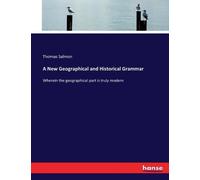 Thomas Salmon A New Geographical and Historical Grammar (Tascabile)