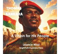 Thomas Sankara: A Vision for His People
