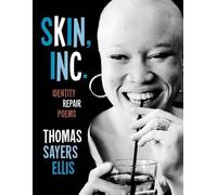 Thomas Sayers Ellis Skin, Inc. (Tascabile)