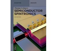 Thomas Schäpers Semiconductor Spintronics (Tascabile) De Gruyter Textbook