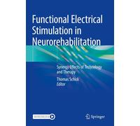 Thomas Schick Functional Electrical Stimulation in Neurorehabilitati (Tascabile)