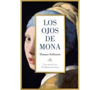 Thomas Schlesser Los ojos de Mona / Mona's Eyes (Tascabile)