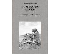 Thomas Schlesser Luminous Lives (Copertina rigida)