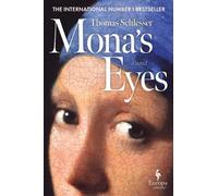 Thomas Schlesser Mona’s Eyes (Copertina rigida)
