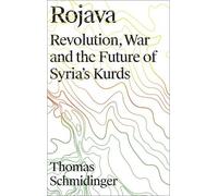 Thomas Schmidinger Rojava (Tascabile)