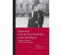 Thomas Schneide Egyptology from the First World War to the Third Rei (Tascabile)