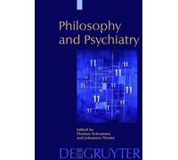 Thomas Schramme Philosophy and Psychiatry (Copertina rigida)