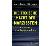 Thomas Schultz Die toxische Macht der Narzissten: und wie wir uns d (Tascabile)