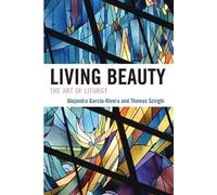 Thomas Scirghi Alejandro García-Rivera Living Beauty (Tascabile)