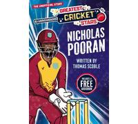 Thomas Scoble Greatest Cricket Stars: Nicholas Pooran (Tascabile)