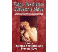 Thomas Scotland Wars, Pestilence and the Surgeon's Blade (Copertina rigida)