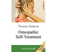 Thomas Seebeck Osteopathic Self-Treatment (Tascabile)
