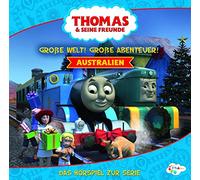 Thomas & Seine Freunde - Groe Welt! Groe Abenteuer! Australien (Hrspiel)