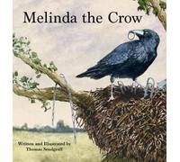 Thomas Sendgraff Melinda the Crow (Copertina rigida)