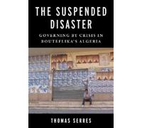 Thomas Serres The Suspended Disaster (Copertina rigida)