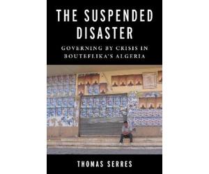 Thomas Serres The Suspended Disaster (Tascabile)