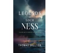 Thomas Shelton Legends of Loch Ness (Tascabile)