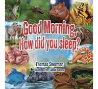 Thomas Sherman Good Morning, How Did You Sleep? (Tascabile)