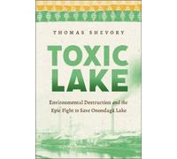 Thomas Shevory Toxic Lake (Tascabile)