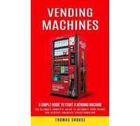 Thomas Shouse Vending Machines (Tascabile)