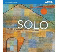 Thomas Simaku : Solo. Solistes de l'Ensemble Intercontemporain.