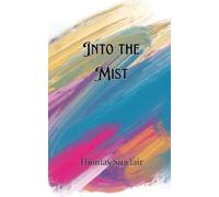 Thomas Sinclair Into the Mist (Tascabile)