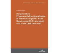 Thomas Sirges Die deutschen Friedensnobelpreiskandidaten in d (Copertina rigida)