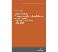 Thomas Sirges Die deutschen Friedensnobelpreiskandidaten in d (Copertina rigida)