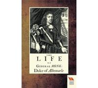 Thomas Skinner Life of General Monk (Tascabile)