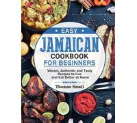 Thomas Small Easy Jamaican Cookbook for Beginners (Copertina rigida)