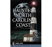 Thomas Smith Haunted North Carolina Coast (Tascabile)